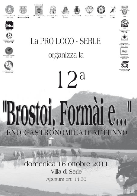 Brostoi e formai a Serle Brostoi e formai a Serle