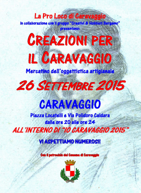 Creazioni per il Caravaggio