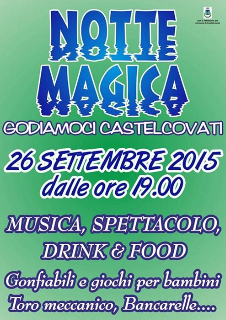 Notte Magica a Castelcovati