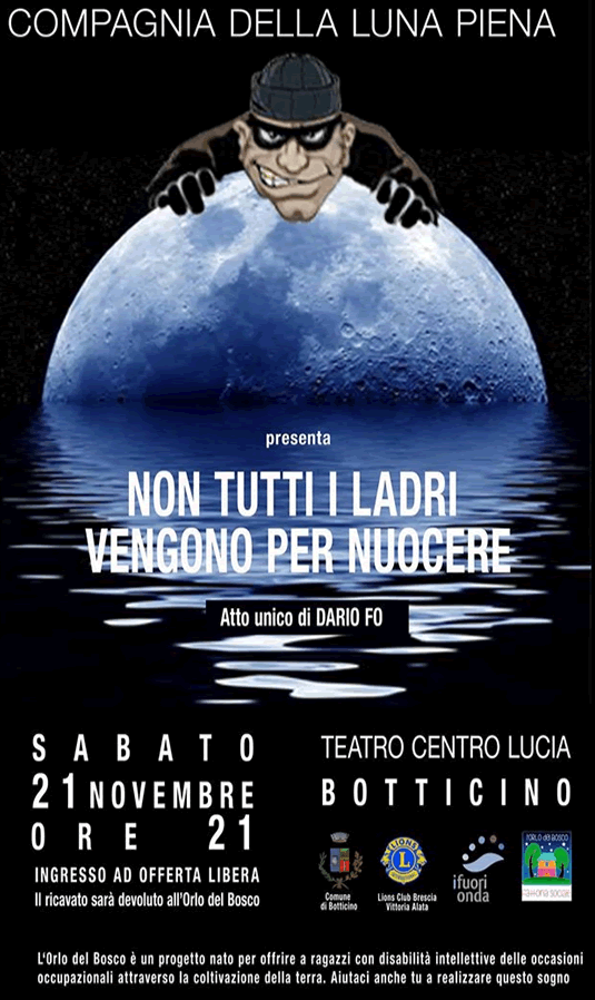Non Tutti i Ladri Vengono per Nuocere a Botticino