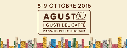 Agust 60 I gusti del caffè a Brescia 