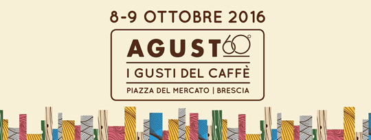 Agust 60 I gusti del caffè a Brescia