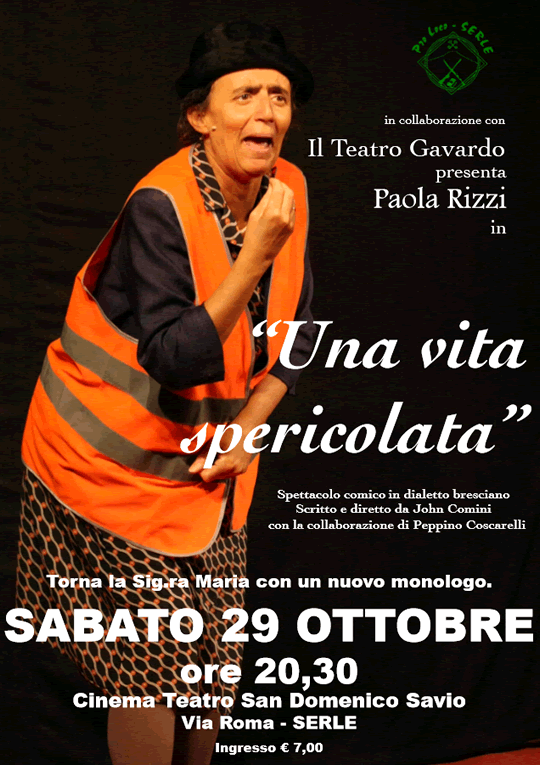 Una Vita Spericolata a Serle
