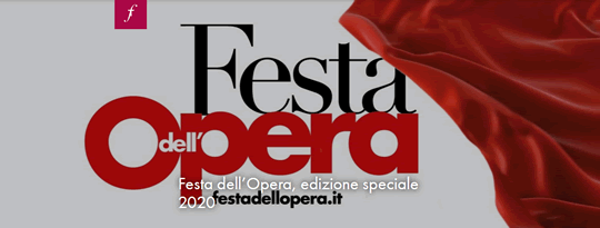 Festa dell'Opera 2020 Edizione speciale 