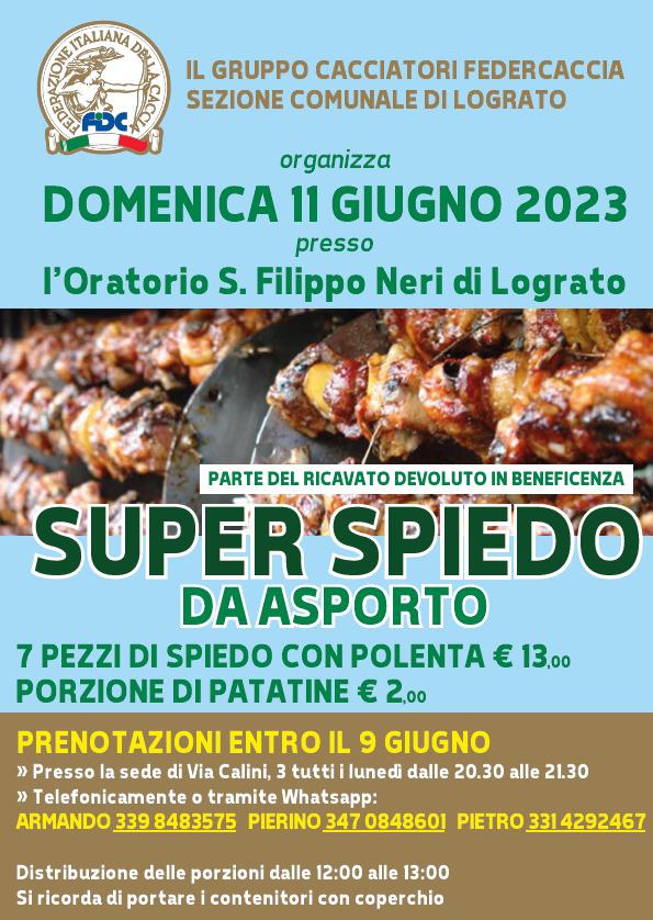 Super spiedo - Lograto