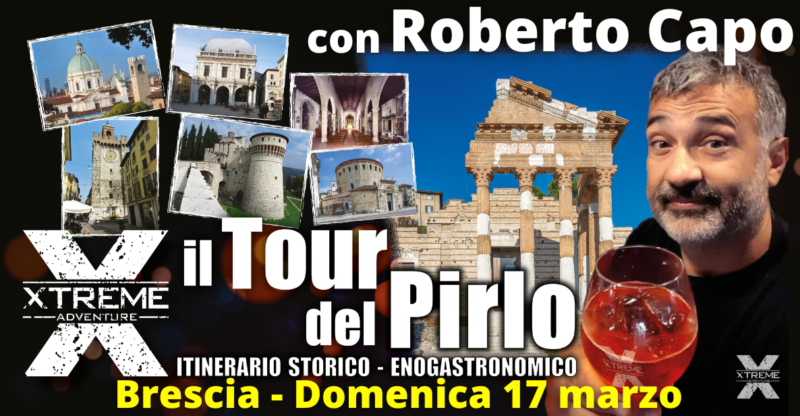 Brescia: il tour del pirlo tra storia e leggende con Roberto Capo