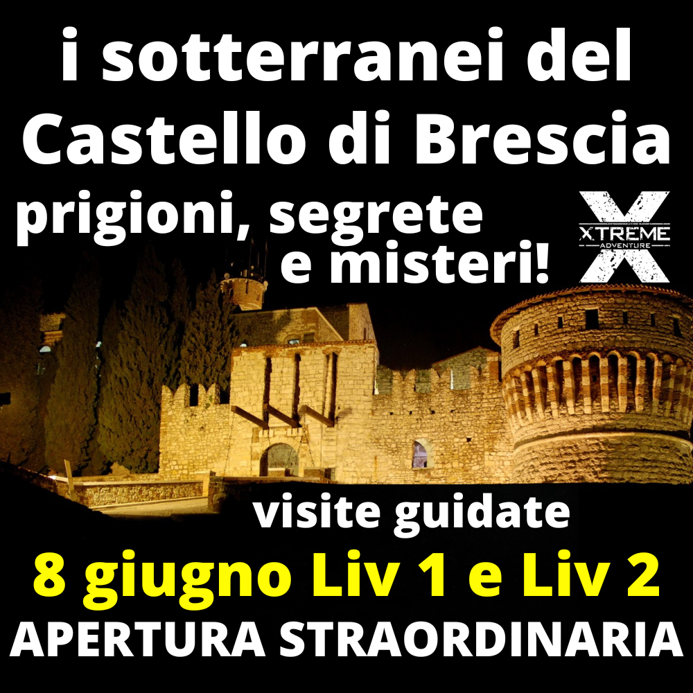 Locandina Visita delle segrete e sotterranei del Castello di Brescia