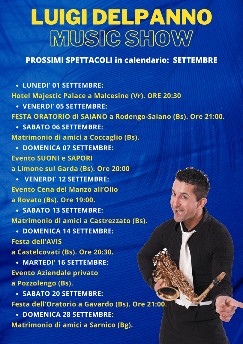 Spettacoli di Luigi Delpanno - Settembre 2025