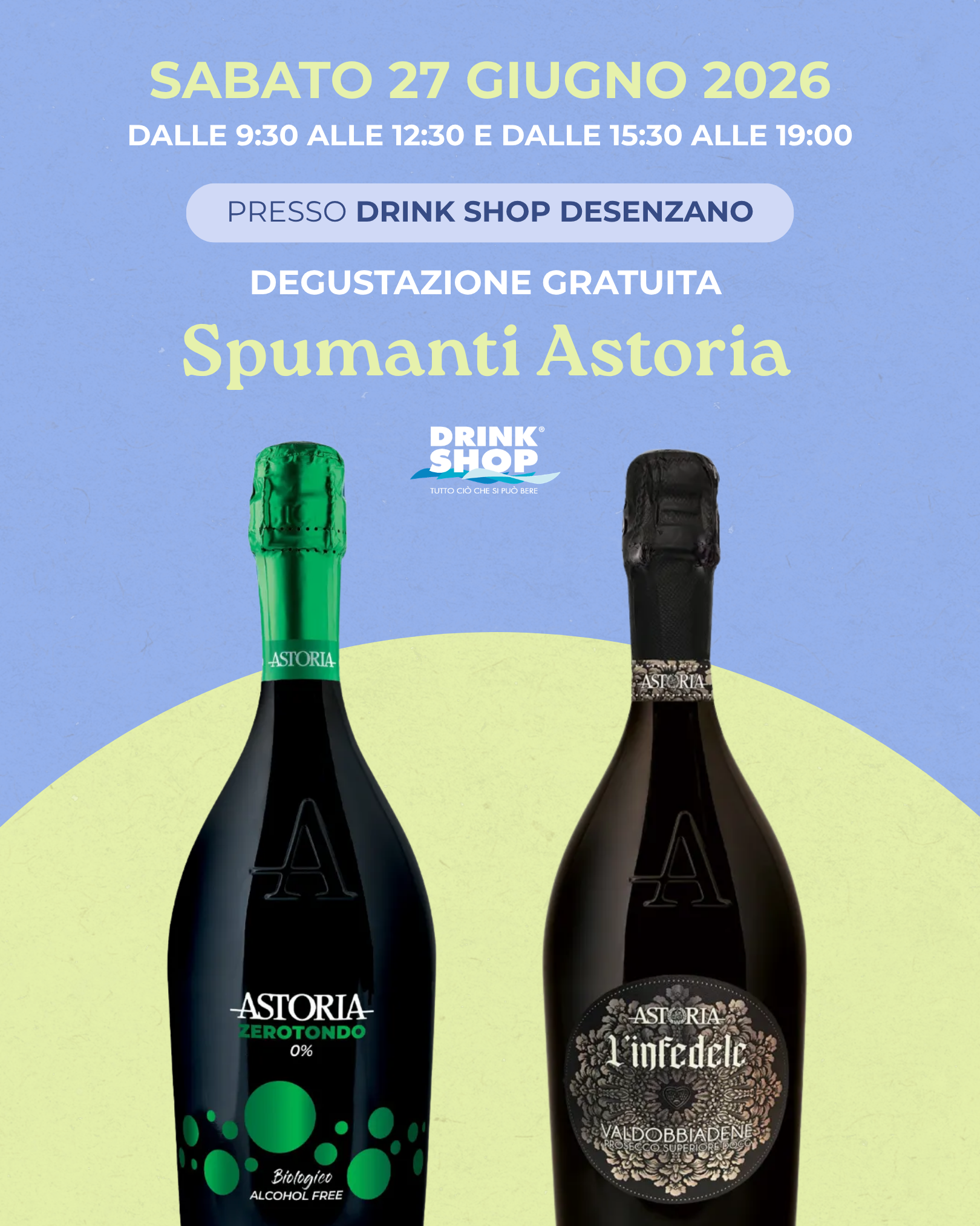 Locandina Degustazione gratuita spumanti Astoria